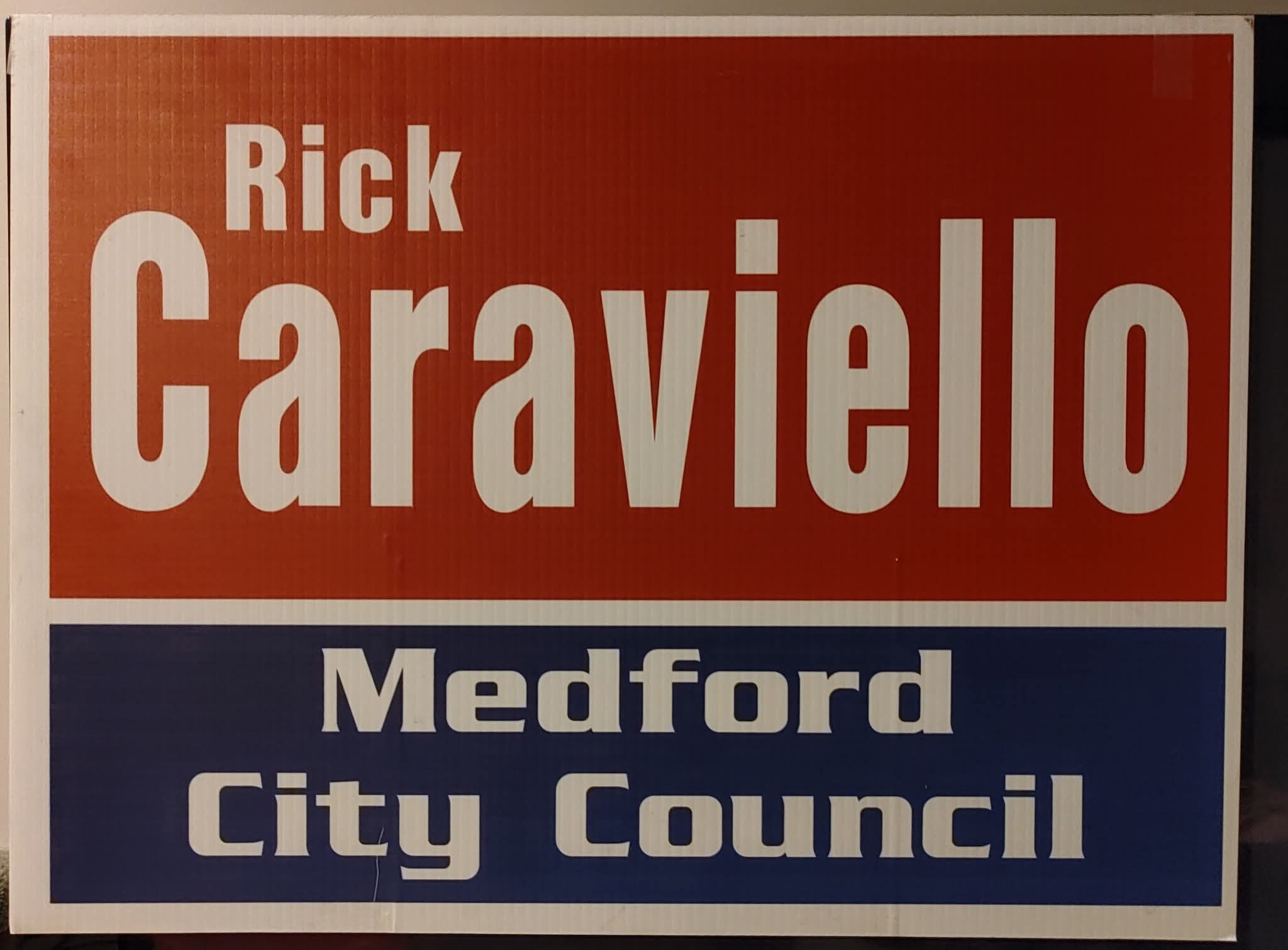 RICK CARAVIELLO FOR MEDFORD CITY COUNCIL